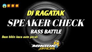 RAGATAK BATTLE REMIX SANGAT COCOK BUAT BATTLE/CEK SOUND