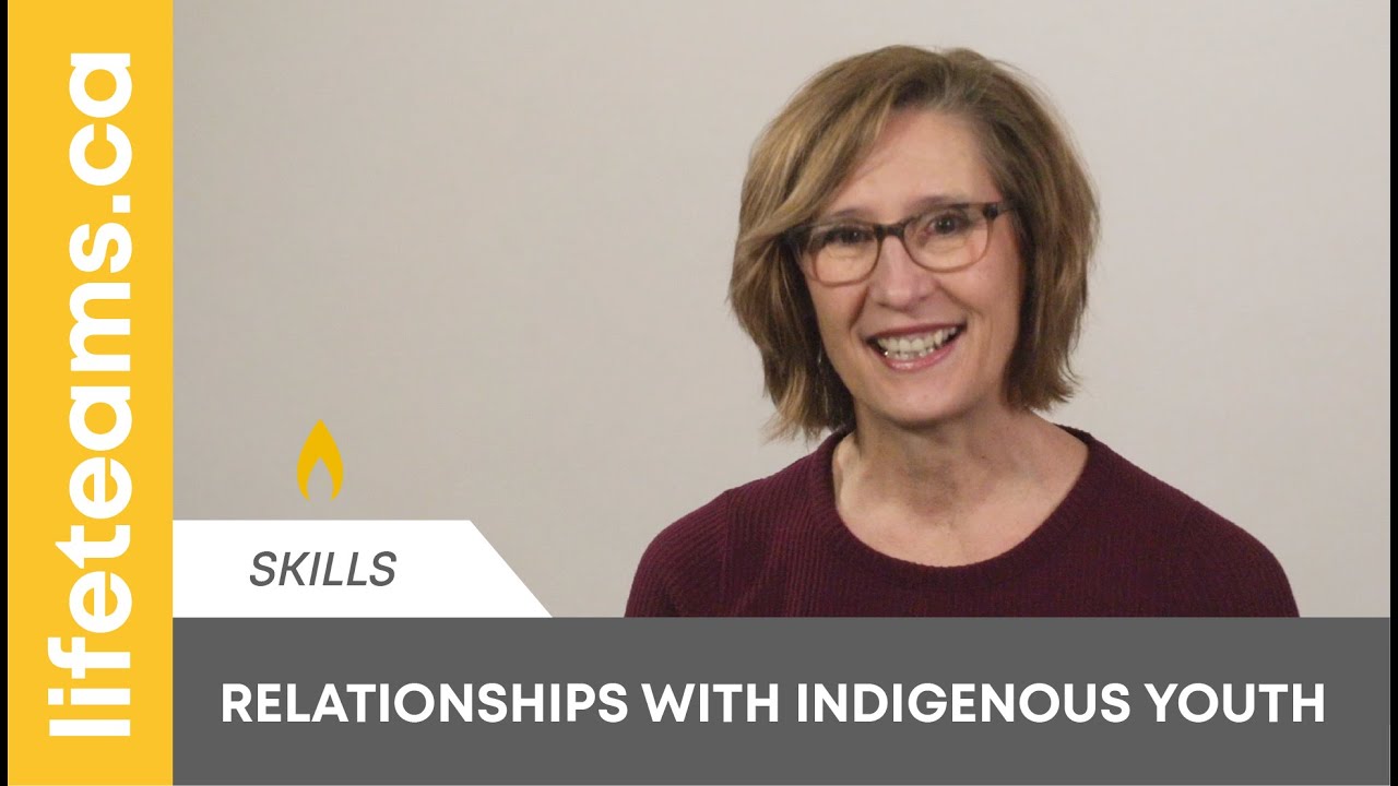 Building Relationships with Indigenous Youth