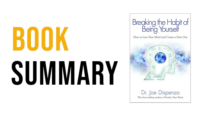 Breaking The Habit of Being Yourself by Dr  Joe Dispenza | Free Summary Audiobook
