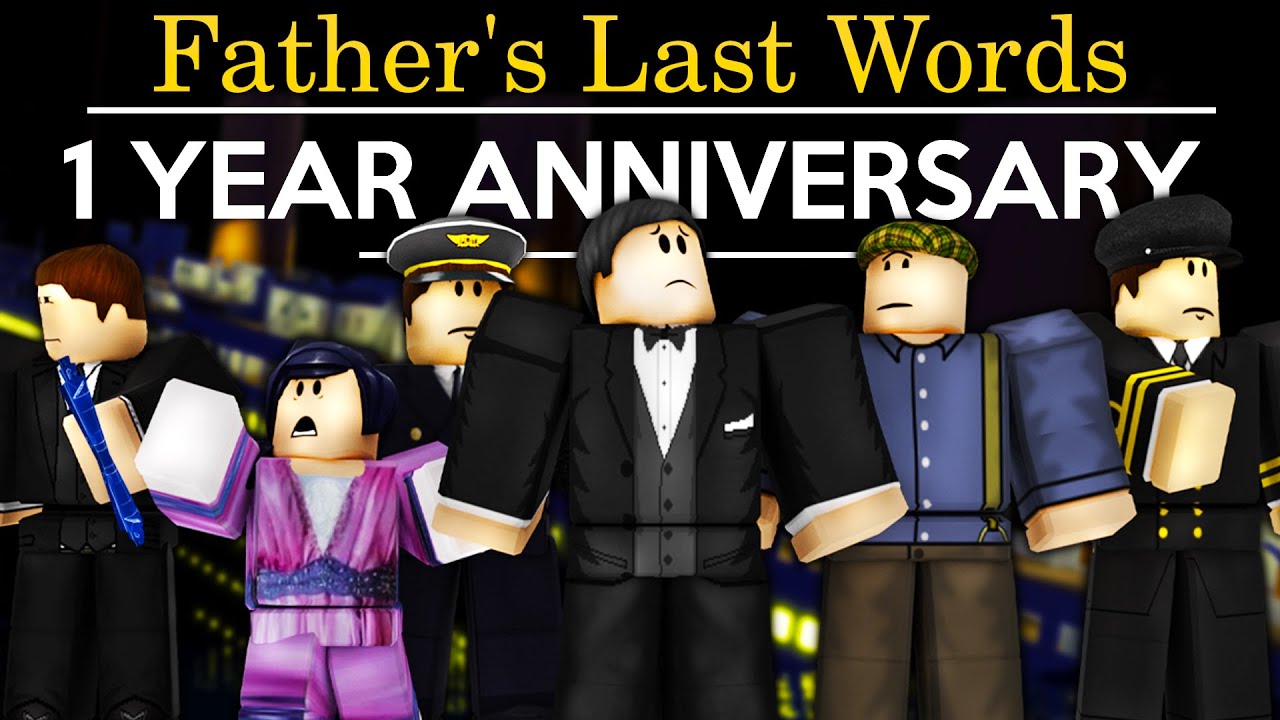 Father's Last Words Season 1 — One Year Anniversary YouTube