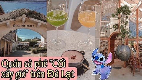ĂN GÌ VÀ Ở ĐÂU TRÊN ĐÀ LẠT P4 | CÀN QUÉT SÀI GÒN