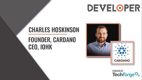 Charles Hoskinson, Founder, Cardano – Smart Contracts and the Need for Decentralisation