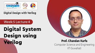 Lec 19: Digital System Design using Verilog Net Worth