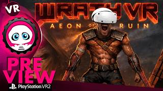 WRATH VR Aeon of Ruin : La claque Boomer Shooter sur PSVR2 | Preview | VRPlayer