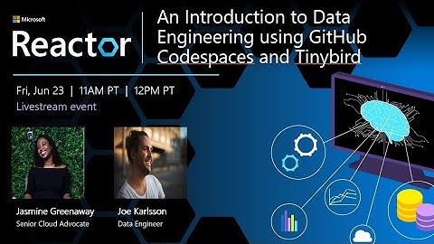An Introduction to Data Engineering using GitHub Codespaces and Tinybird