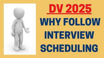DV 2025: Why Follow Interview Scheduling