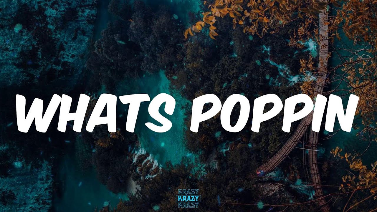 Popping Song what’s poppin jack harlow lyrics _ what’s poppin jack harlow – EWDF