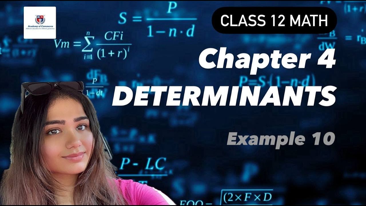 Class 12 Determinants - Example 10 | NCERT Ch 4 - YouTube