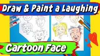 How to Draw and Paint a Laughing Cartoon Face