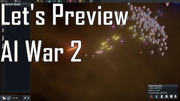 AI War II - So Many Moving Parts - Let