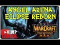Warcraft 3 Reforged | Angel Arena Eclipse Reborn