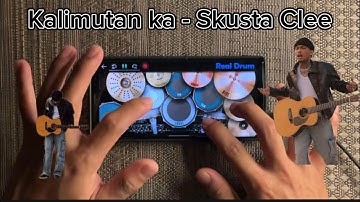 Kalimutan ka - Skusta Clee (Real Drum Cover)
