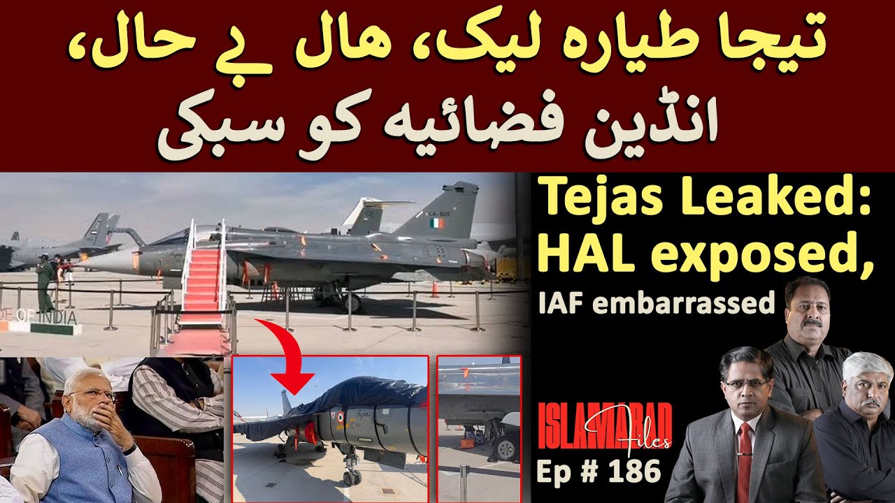 Tejas Leaked: HAL exposed, IAF embarrassed || Islamabad Files