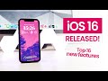 Ios 16 released  whats new guide