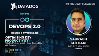Optimising Dev Productivity: Visibility, Efficiency and Al-infused Observability with Datadog