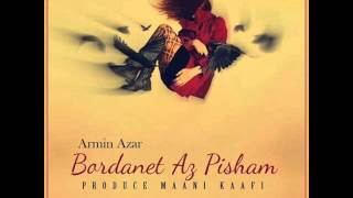 Watch Armin Azar Bordanet Az Pisham video
