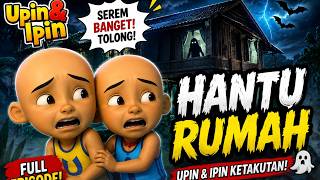 PETULANGAN UPIN DAN PIN 4