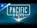 Pacific drive  bandeannonce de rvlation  playstation5