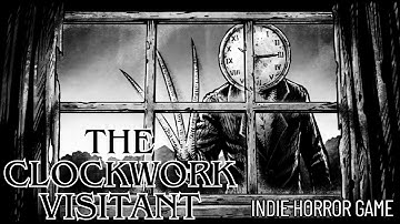 The Clockwork Visitant volledige playthrough | Indie-horrorgame | door Springtock (itch.io)