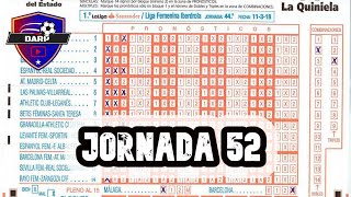 Pronosticos quiniela jornada 52