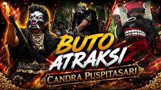 Buto Atraksi || Candra Puspitasari
