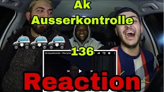 ⛔️AK AusserKontrolle - 136er⛔️ (prod. by Sonus030, Yung Moji & Dexer030) ⛔️Reaction!