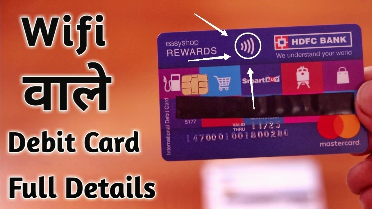 Wifi Debit Card Full Details Nfc Debit Card Full Details Hdfc