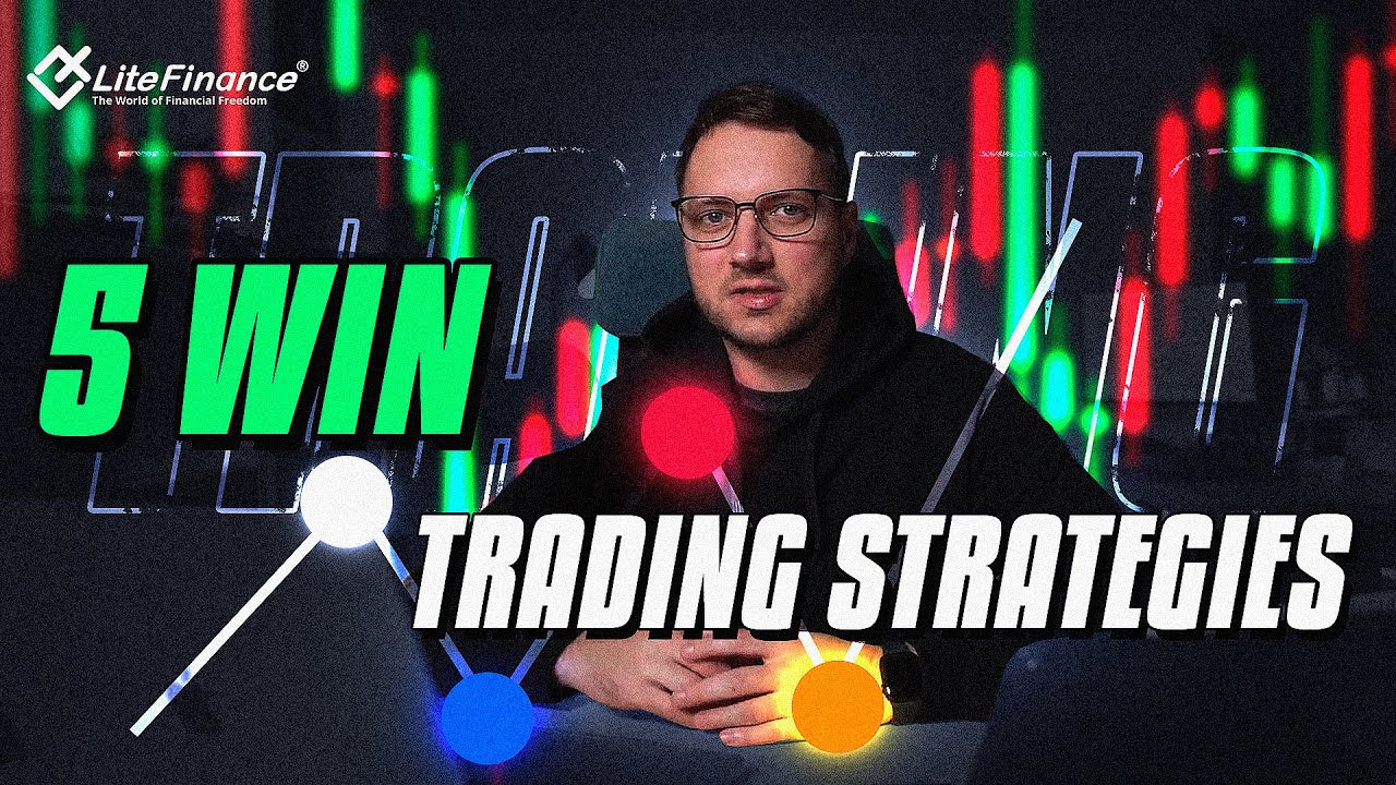 5 Best Strategies for trading profit | LiteFinance - YouTube
