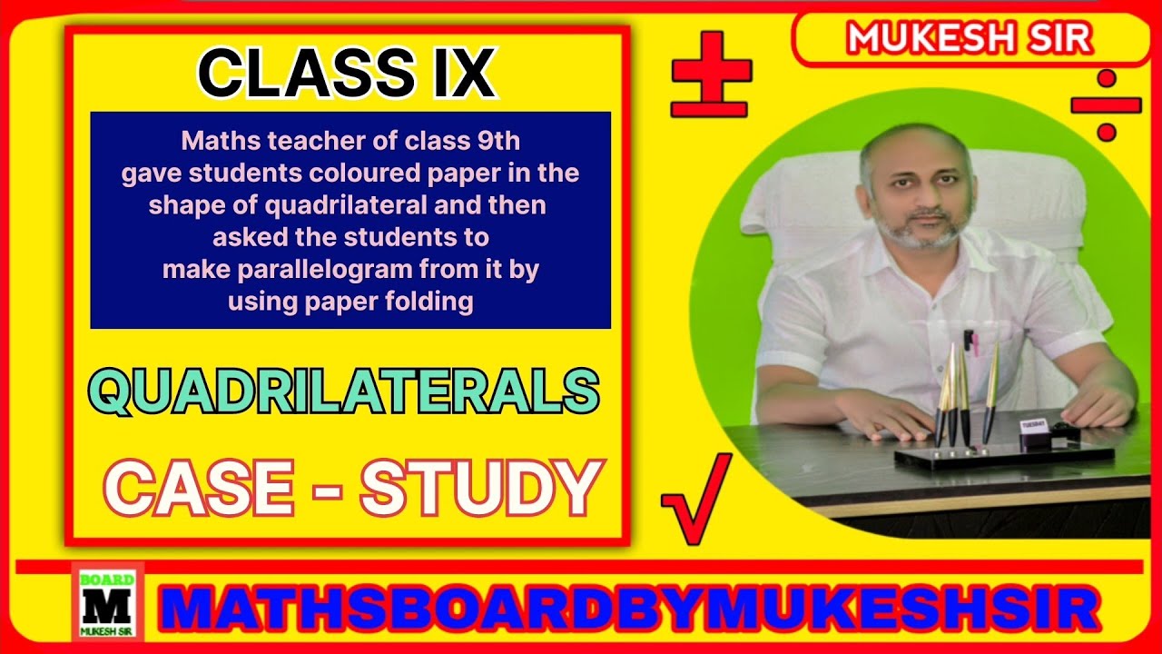 case study question on quadrilaterals class 9