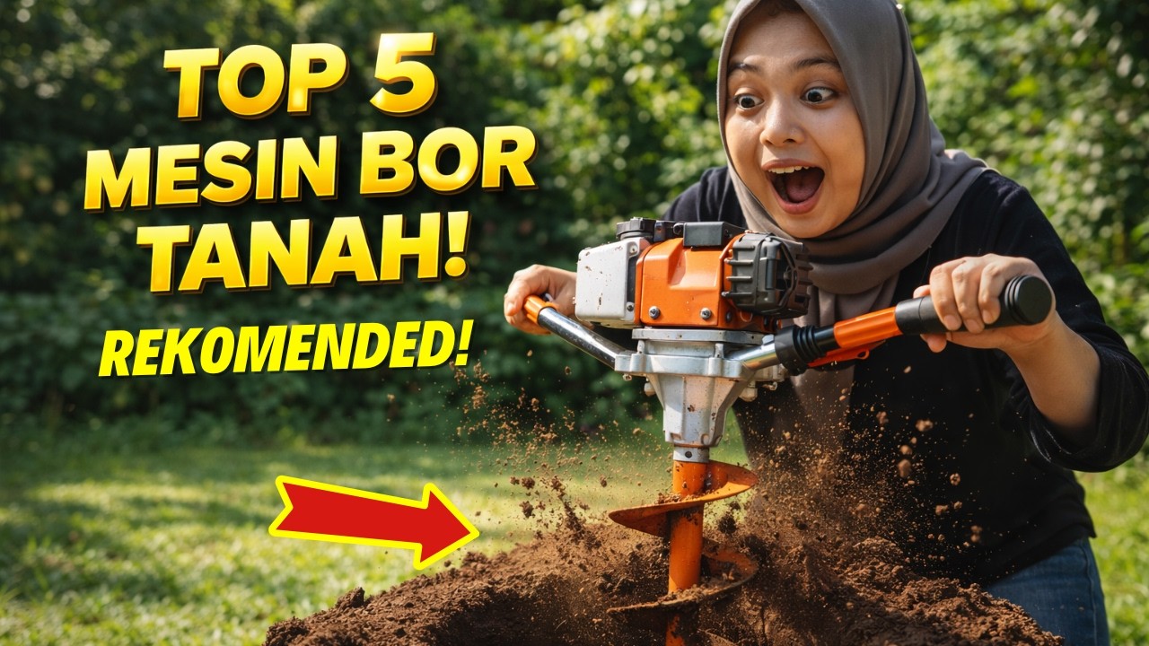 Jangan Salah Beli! 5 Rekomendasi Mesin Bor Tanah Murah 2026