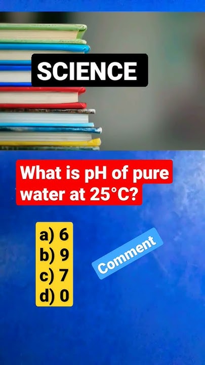 what-is-ph-of-pure-water-at-25-c-study-governmentexam