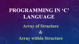 Array of Structure and Array within Structure