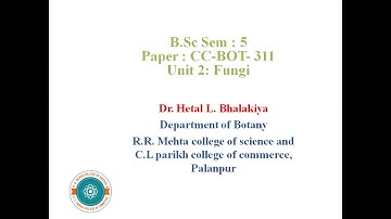 B.Sc Sem 5 CC BOT 311 Unit 2 Lect 73 by Dr.Hetal L Bhalakiya