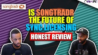 Is Songtradr The Future Of Sync Licensing Music? | Honest Review