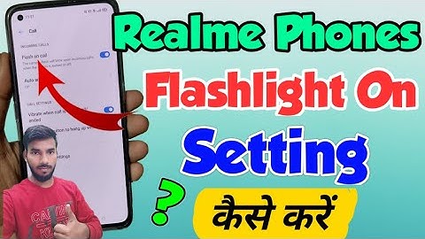 Realme Phones me Flashlight setting kaise enable kare | How to enable flashlight in Realme Phones