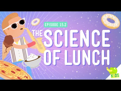 The Science of Lunch: Crash Course Kids #15.2