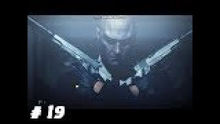 Hitman Absolution Gameplay Walkthrough Mission 19 Countdown