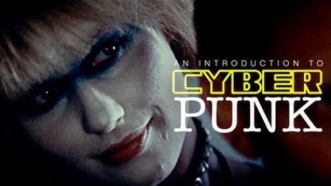 An Introduction To Cyberpunk Films