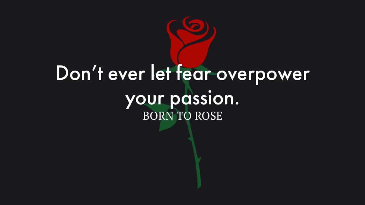Born To Rose Quotes & Sayings