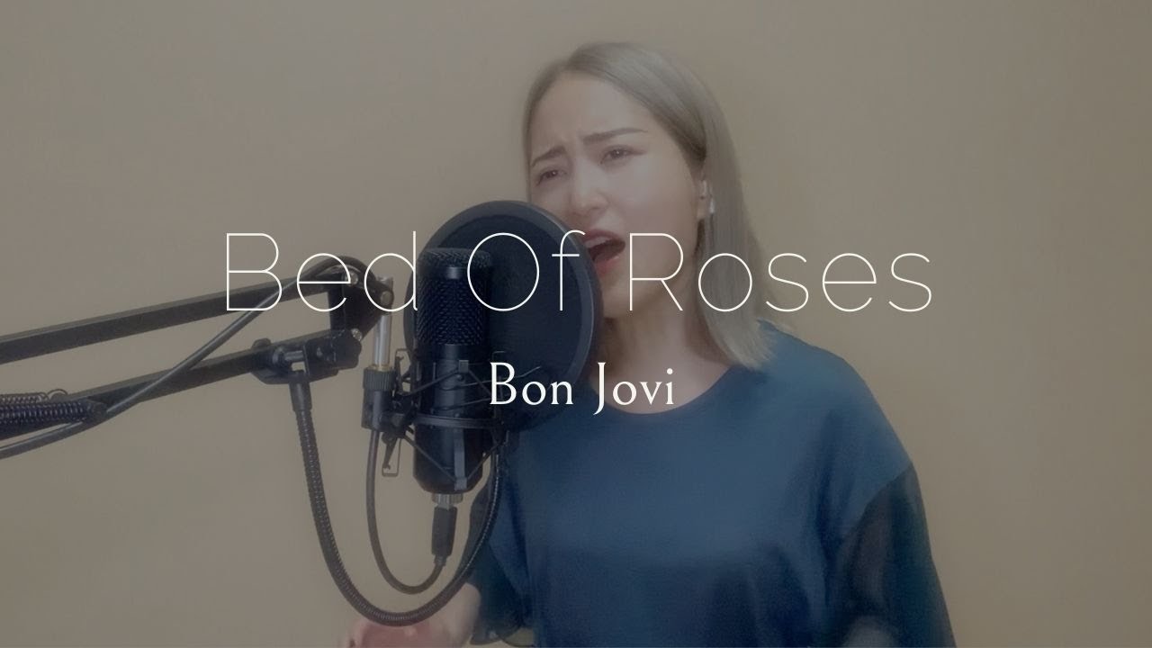 [Female Cover] Bed Of Roses Bon Jovi YouTube