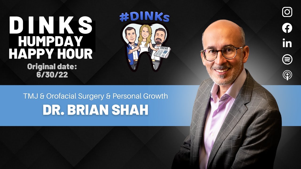Humpday Happy Hour rerun with Dr. Brian Shah, TMJ & Orofacial Surgery