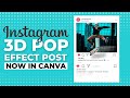 How To Make Instagram 3D Pop Out Photo Effects In Canva | Tutorial | Canva | Part 1 |