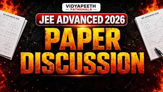 JEE Advanced 2026 Paper Discussion Part 2