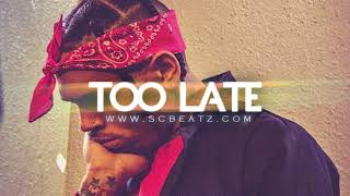 "Too Late" NEW RNB / TRAPSOUL TYPE BEAT 2018 Chris Brown / 6lack / T-Pain [sold] chords