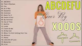 ABCDEFU 💖 Newest xooos 수스 Cover Full Album 💖Xooos 수스   Top 27 Nonstop Playlist 2022