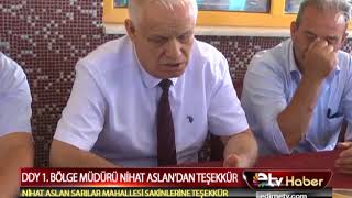 DDY 1. BÖLGE MÜDÜRÜ NİHAT ASLAN'DAN TEŞEKKÜR ZİYARETİ Resimi