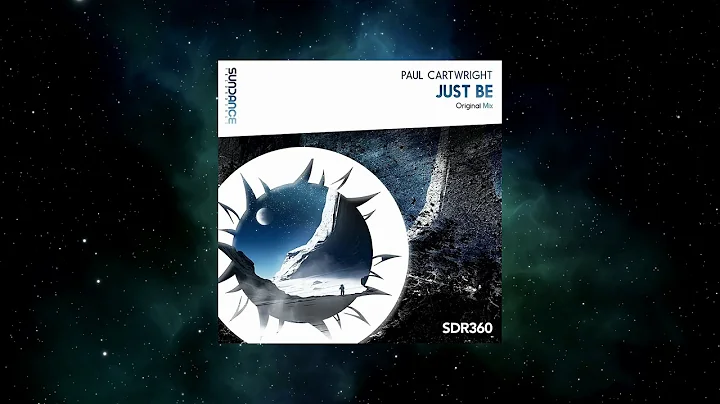 Paul Cartwright - Just Be (Original Mix) [SUNDANCE...