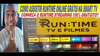 COMO ASSISTIR RUNTIME ONLINE GRÁTIS NA SMART TV, CONHEÇA O RUNTIME STREAMING 100% GRATUITO #runtime