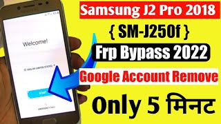 Samsung J2 Pro 2018 (J250) Frp Bypass 2022 Or Google Account Bypass🔥 samsung j2 2018 frp bypass 2022