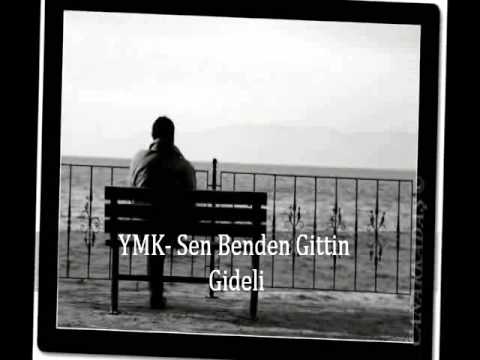 YMK_ Sen Benden Gittin Gideli